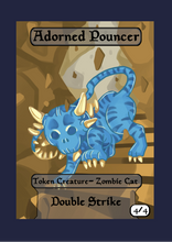 Load image into Gallery viewer, Adorned Pouncer 4/4 Token