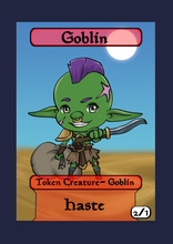 Load image into Gallery viewer, Goblin 2/1 Haste Token