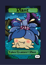 Load image into Gallery viewer, Plant 1/1 Token