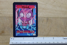 Load image into Gallery viewer, Weird */* Tokens