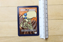 Load image into Gallery viewer, Myr 1/1 Token