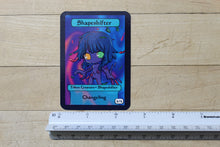 Load image into Gallery viewer, Shapeshiter 2/2 Token