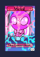 Load image into Gallery viewer, Weird */* Tokens
