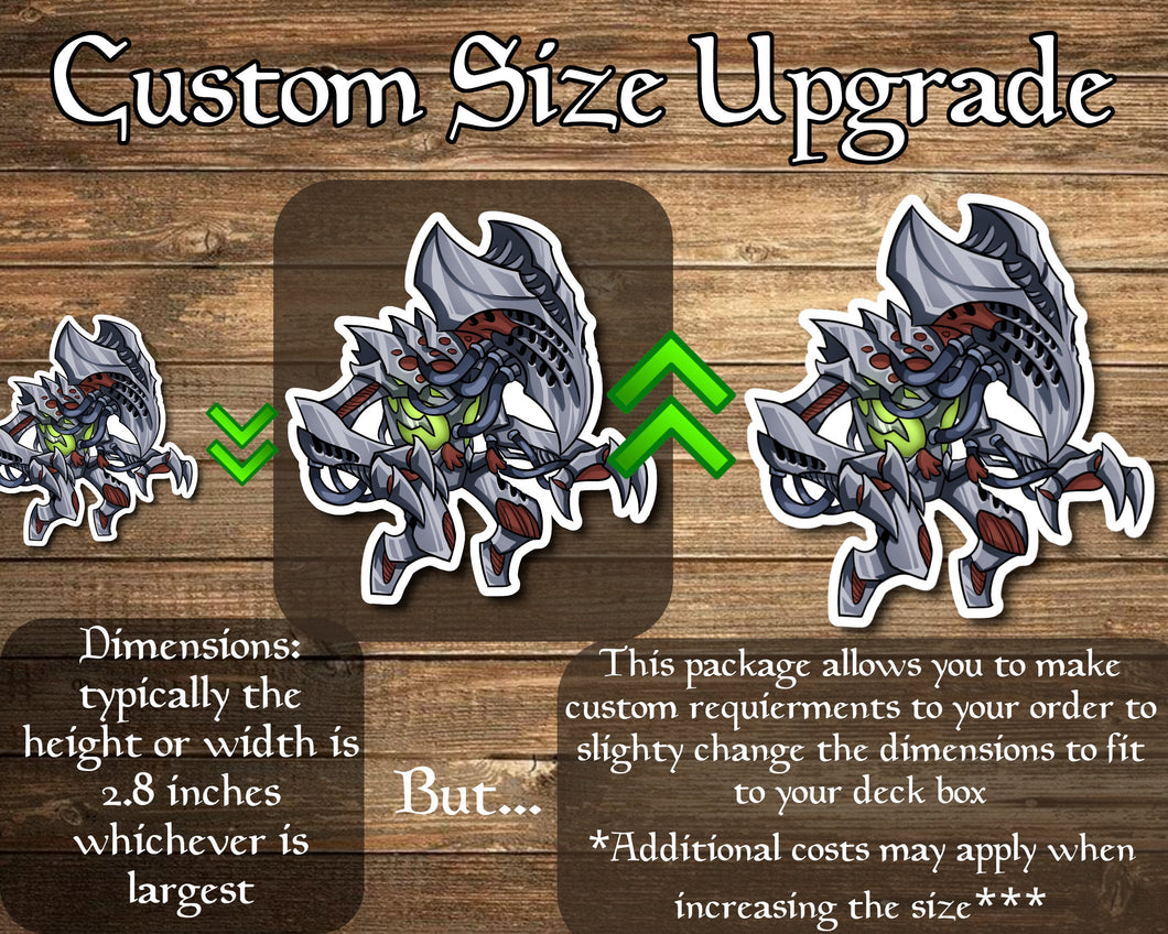 Custom Size Upgrade - make smaller or larger (up to 3.5