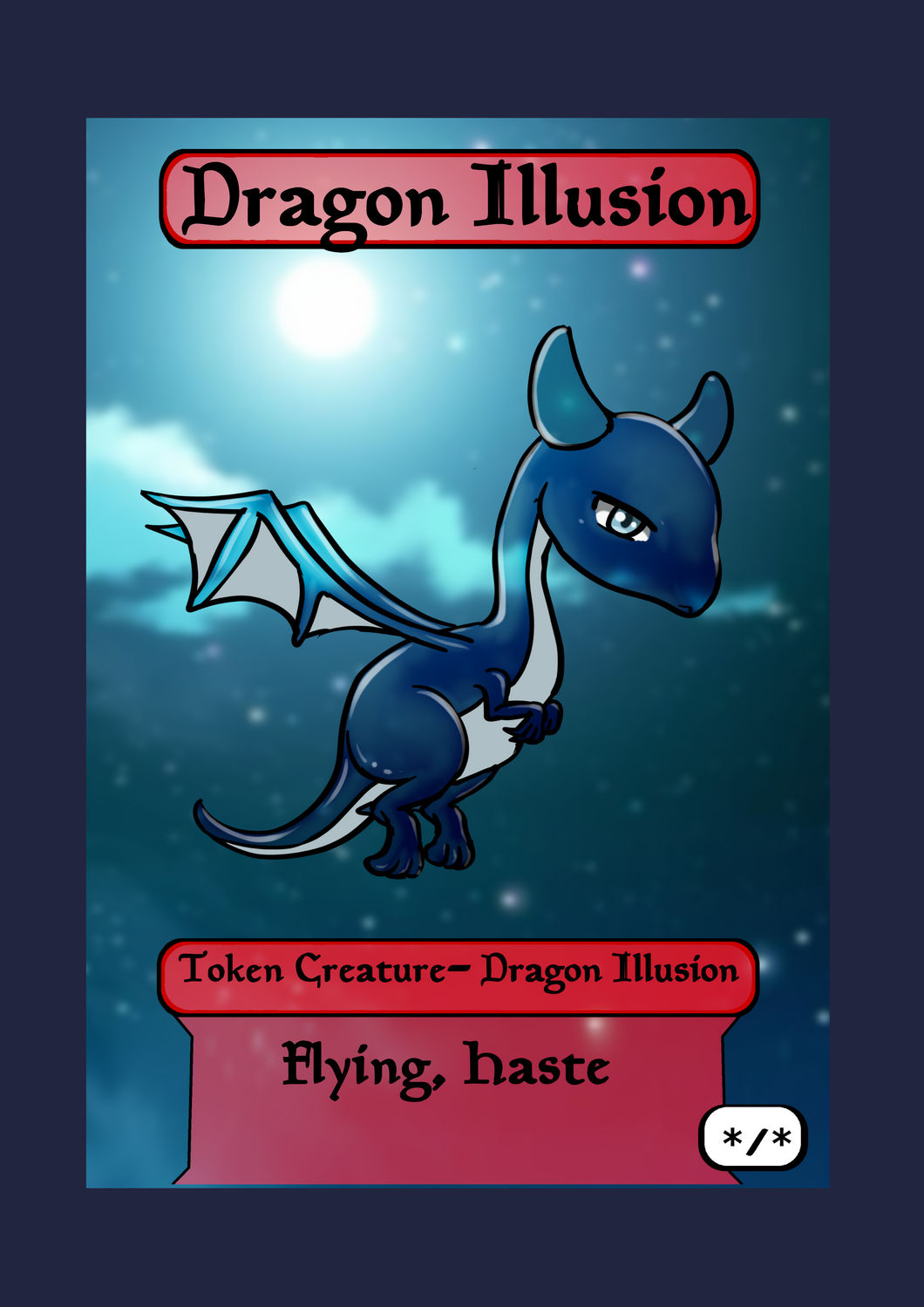 Dragon Illusion */* w/ Flying, Haste Token