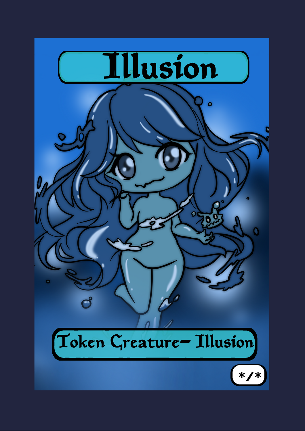 Illusion */* Token