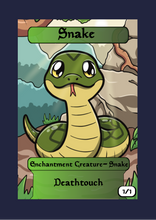 Load image into Gallery viewer, Snake 1/1 w/ Deathtouch Token
