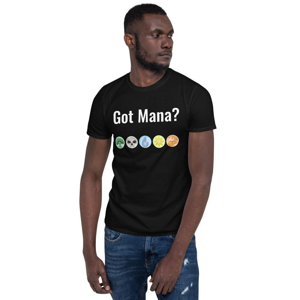 Got Mana? Shirt